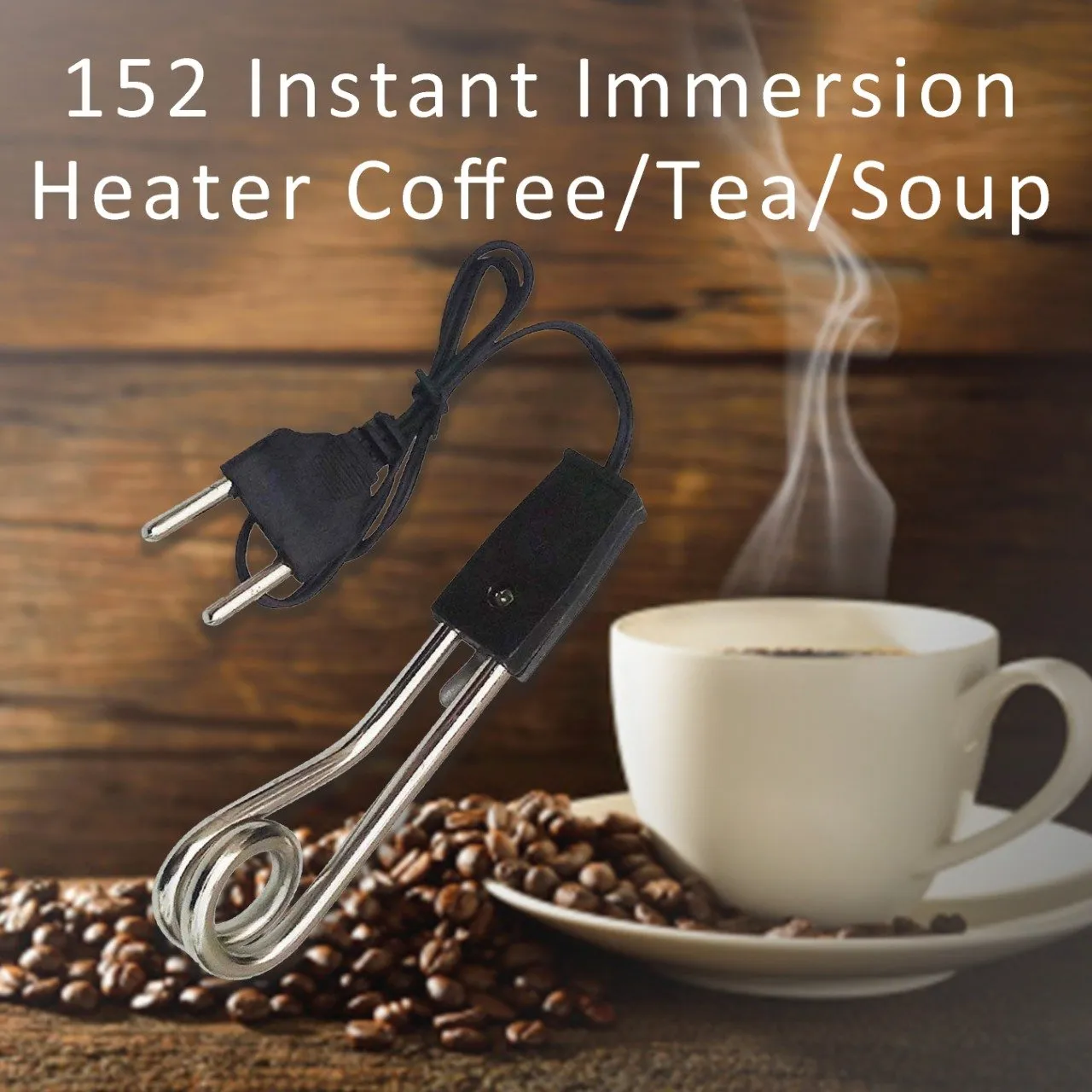 152 Instant Immersion Heater Coffee/Tea/Soup